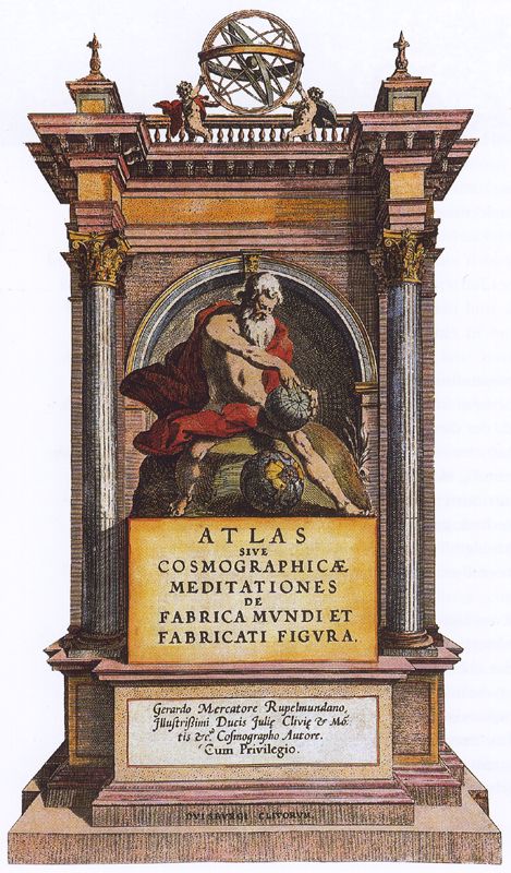 Title page of Mercator's Atlas, 1595, showing the Titan Atlas holding a globe
